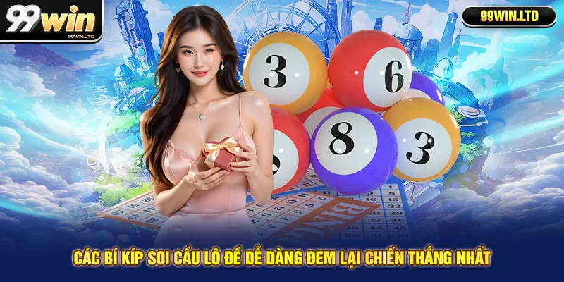Các bí kíp soi cầu lô đề dễ dàng đem lại chiến thắng nhất
