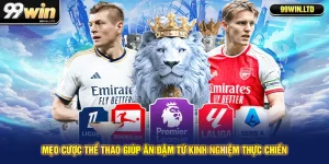 Mẹo Cược Thể Thao Giúp Ăn Đậm Từ Kinh Nghiệm Thực Chiến