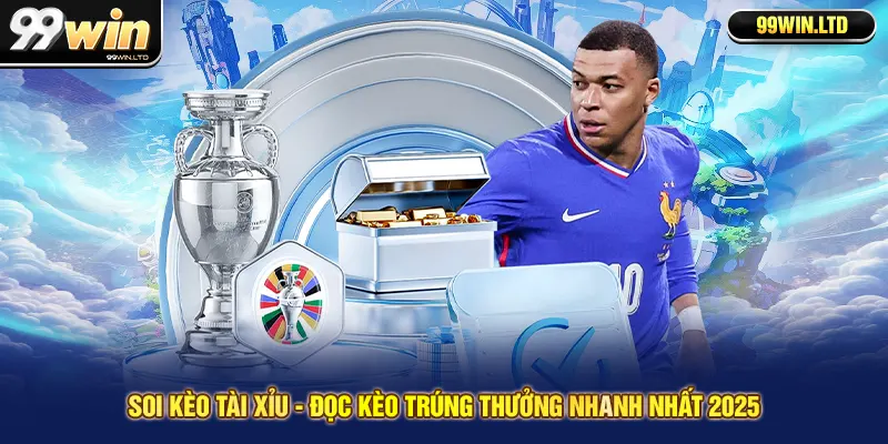 Soi Kèo Tài Xỉu - Đọc Kèo Trúng Thưởng Nhanh Nhất 2025